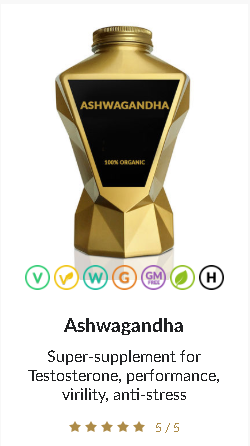 Ashwagandha Super-supplement for Testosterone, performance, virility, anti-stress